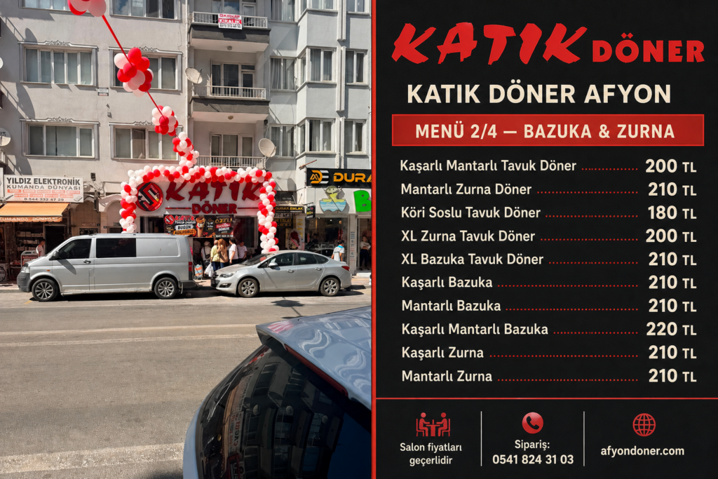 Katık Döner Afyonkarahisar bazuka ve zurna menüsü